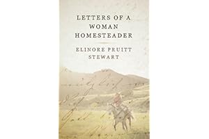Letters of a Woman Homesteader