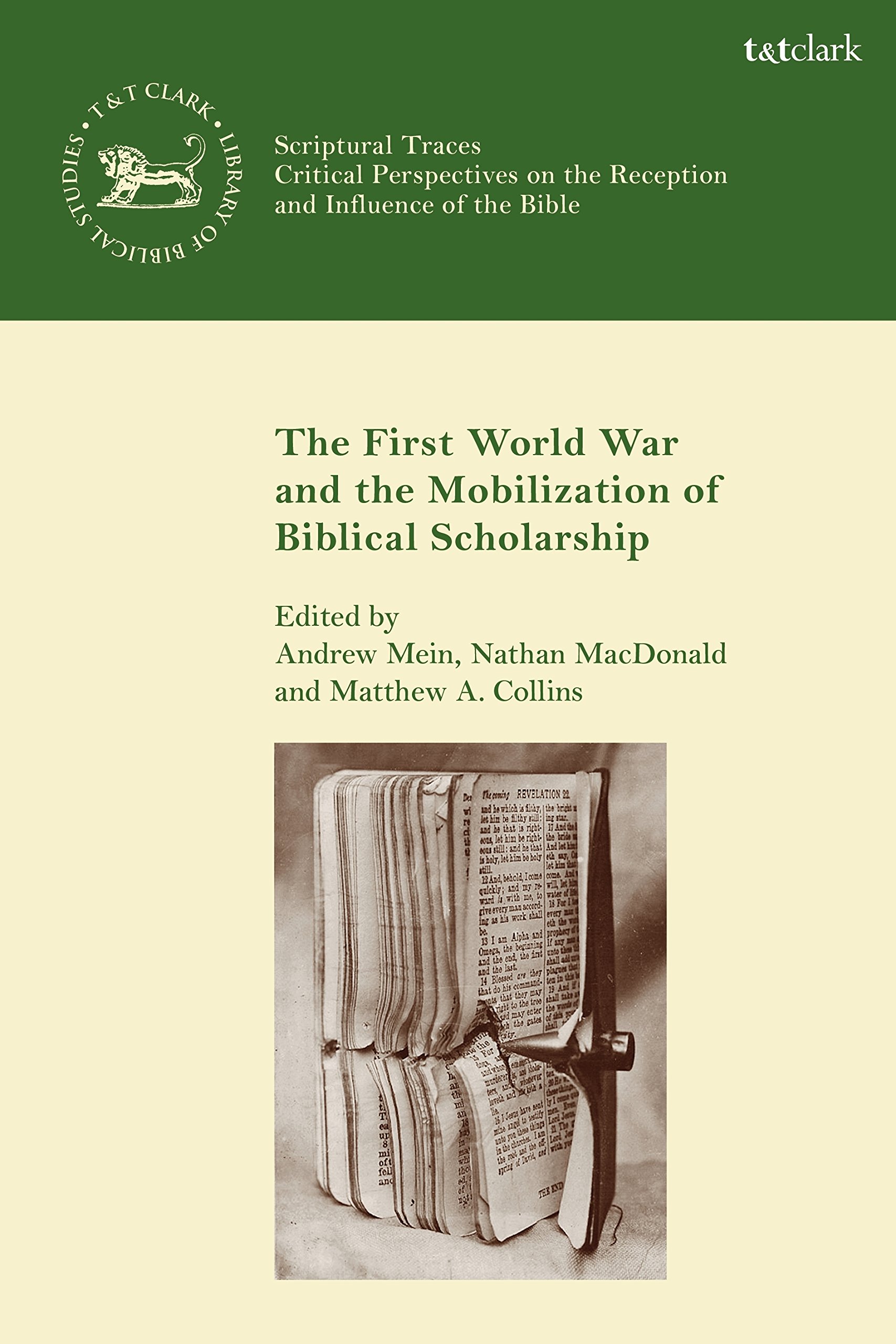 The First World War And The Mobilization Of Biblical
