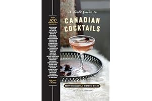 A Field Guide to Canadian Cocktails