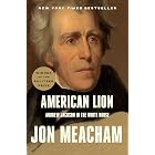 American Lion: Andrew Jackson in the White House