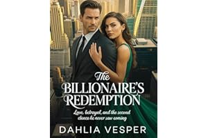 The Billionaire’s Redemption: A Rejected Mate, Secret Baby, Second Chance Paranormal Romance. (The Billionaire's Paranormal R