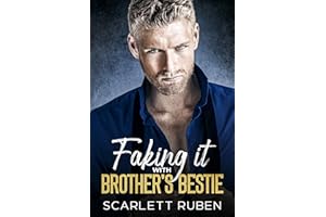 Faking it with Brother's Bestie