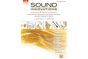 Sound Innovations for Concert Band -- Ensemble Development for Young Concert Band: Chorales and Warm-up Exercises for Tone, Technique, and Rhythm (Mallet Percussion)