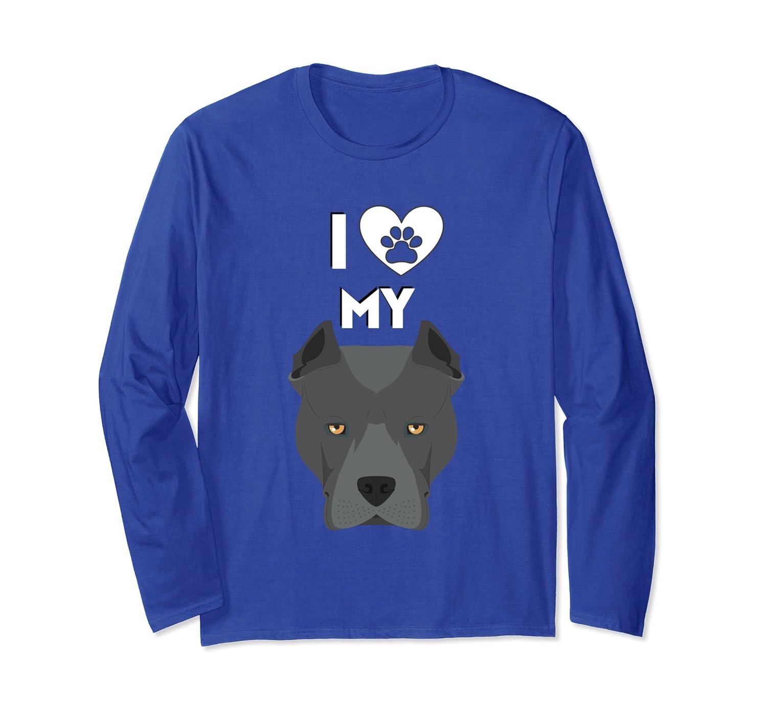 I Love My Dog Pit Bull Breed Gift Long Sleeve Shirt- TPT