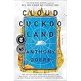 Cloud Cuckoo Land: A Novel