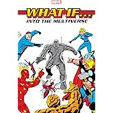 What If?: Into The Multiverse Omnibus Vol. 1