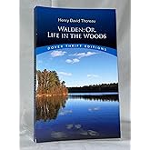 Walden: or, Life in the Woods