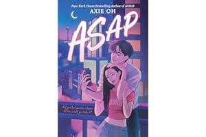 ASAP (An XOXO Novel)