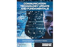 Communication Technology Update and Fundamentals, 18th Edition
