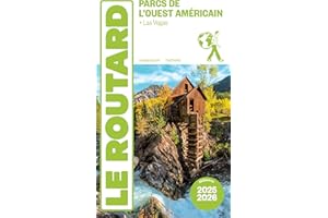 Guide du Routard Parcs de l'Ouest américain 2025/26: + Las Vegas (French Edition)