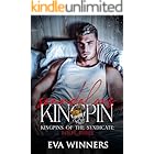 Scandalous Kingpin: A Dark Mafia Romance (Kingpins of the Syndicate Book 3)
