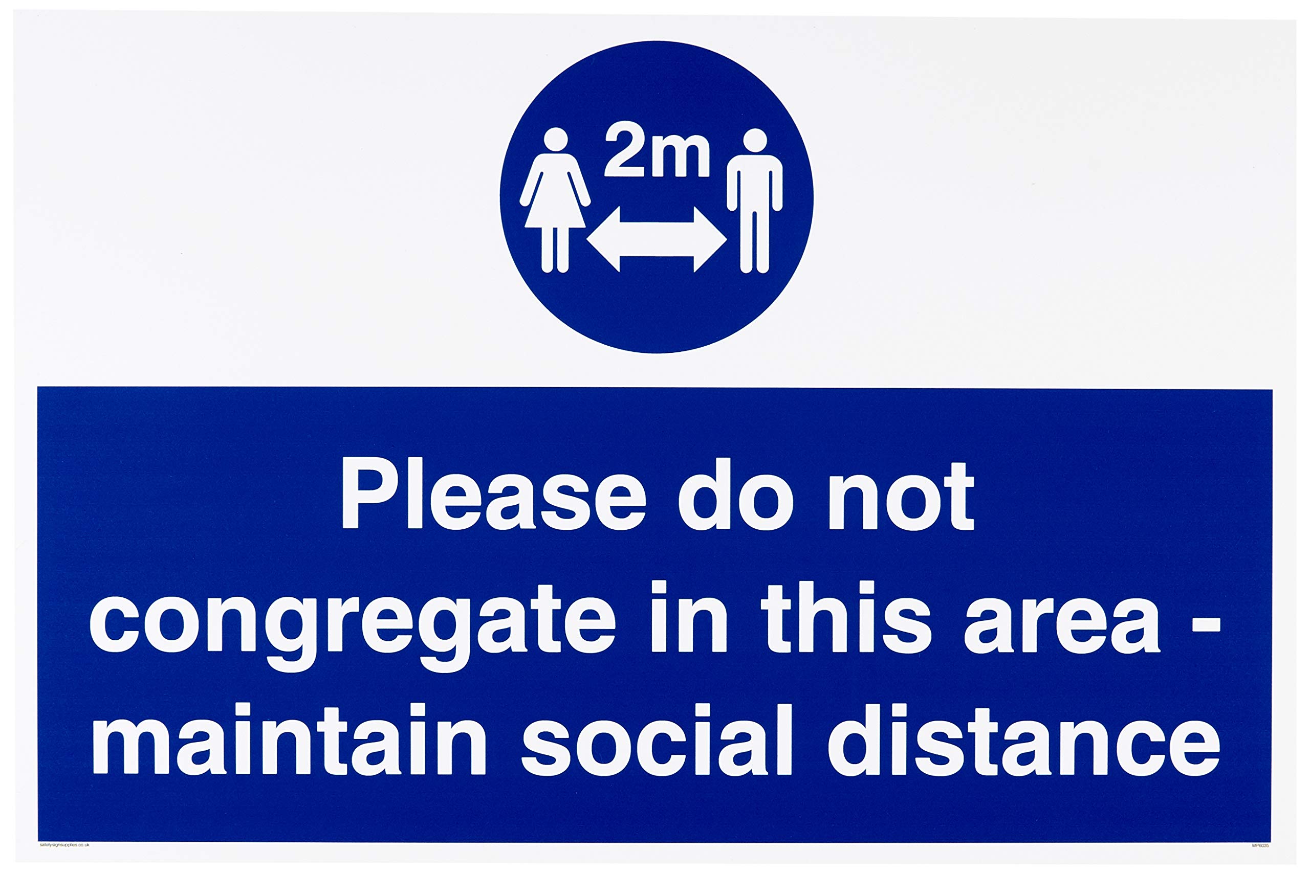 Please do not congregate in this area - maintain social distance