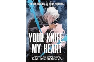 Your Knife, My Heart