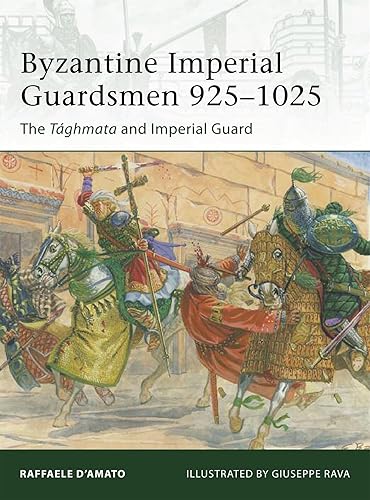 Download Byzantine Imperial Guardsmen 925-1025: The Tághmata and Imperial Guard. PDF
