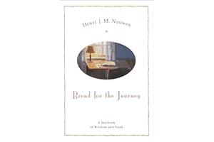 Bread for the Journey: A Daybook of Wisdom and Faith