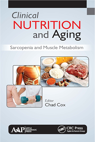 Download Clinical Nutrition and Aging: Sarcopenia and Muscle Metabolism (English Edition) PDF