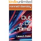Out Of Time: Launch Point