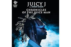 Chronicles of the Juice Man: A Memoir