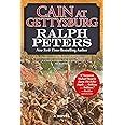 Cain at Gettysburg: A Novel (The Battle Hymn Cycle, 1)