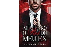 Meu Erro: O Pai do Meu Ex (Portuguese Edition)