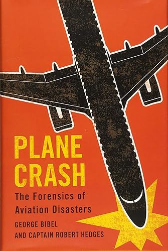 Download Plane Crash: The Forensics of Aviation Disasters PDF