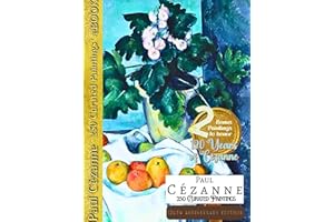 'Paul C��zanne: 250 Curated Paintings'; Luxury Coffee Table Book/High Quality Prints/Plates; 120th Anniversary Edition; EBOOK:
