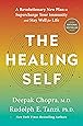 The Healing Self: A Revolutionary New Plan to Supercharge Your Immunity and Stay Well for Life