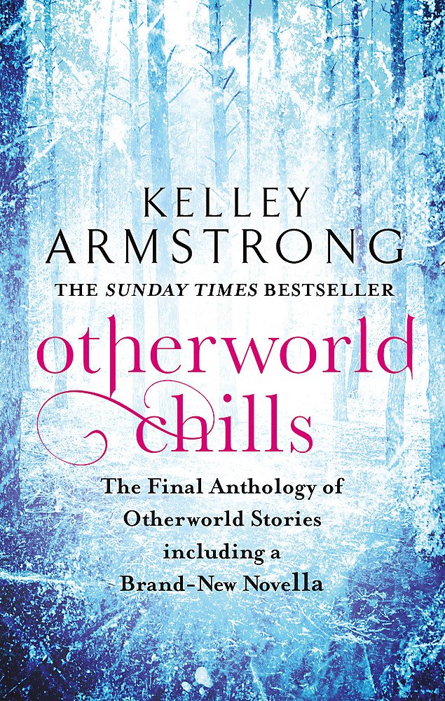 Otherworld Chills Final Tales Of The Otherworld Otherworld - 