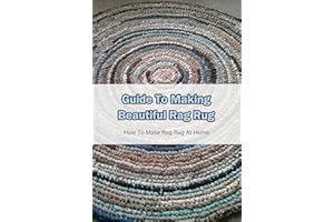 Guide To Making Beautiful Rag Rug: How To Make Rag Rug At Home
