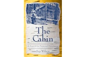 The Cabin: A Search for Personal Sanctuary