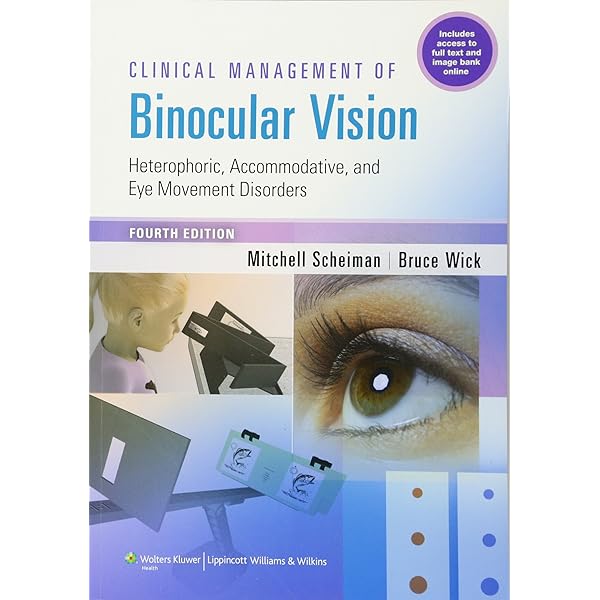 Clinical Management of Binocular Vision: 9781496399731: Medicine