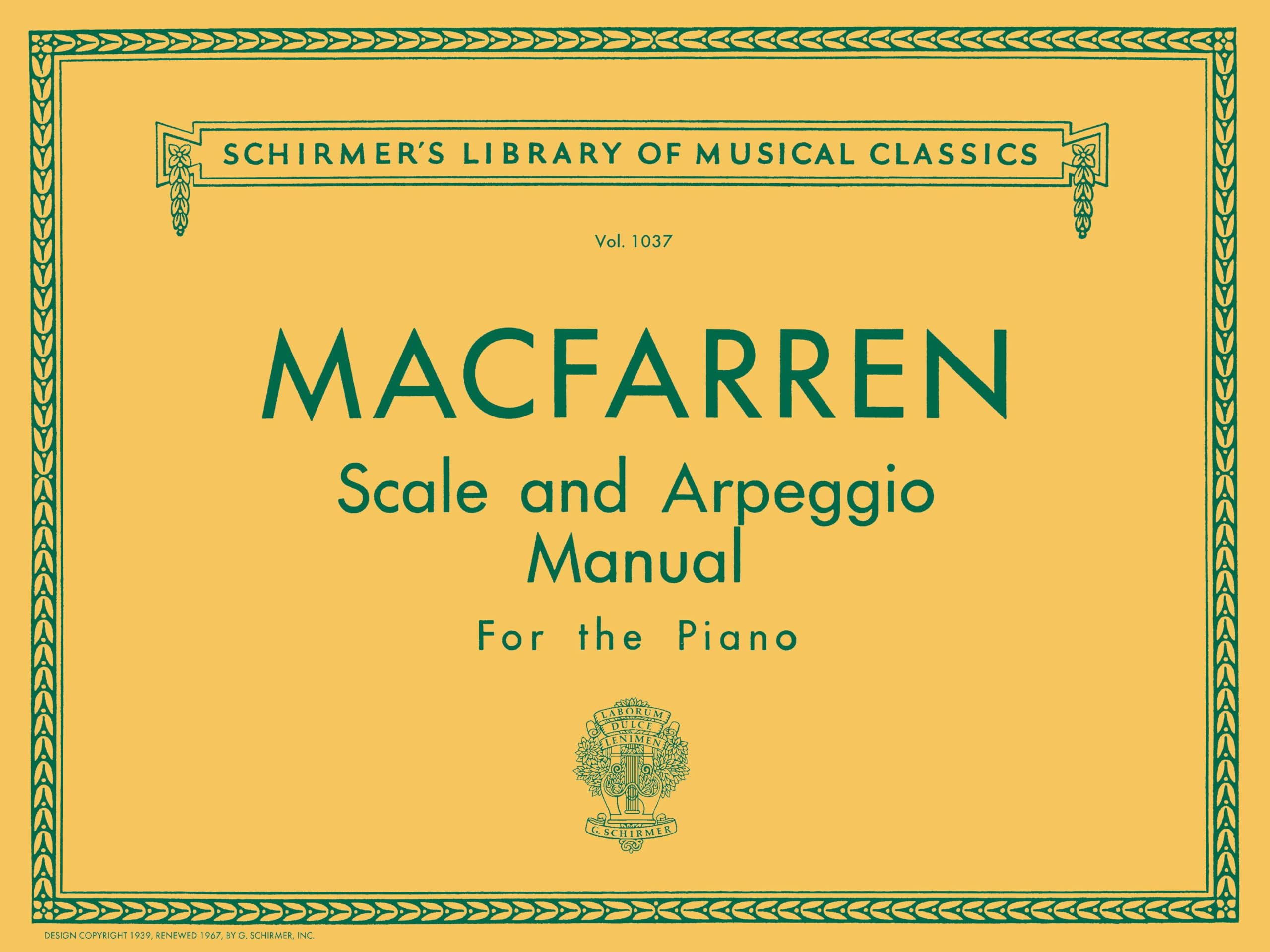 Scale and Arpeggio Manual. Piano Solo.: Schirmer Library of Classics Volume 1037 Piano Technique (Schirmer's Library of Musical Classics)