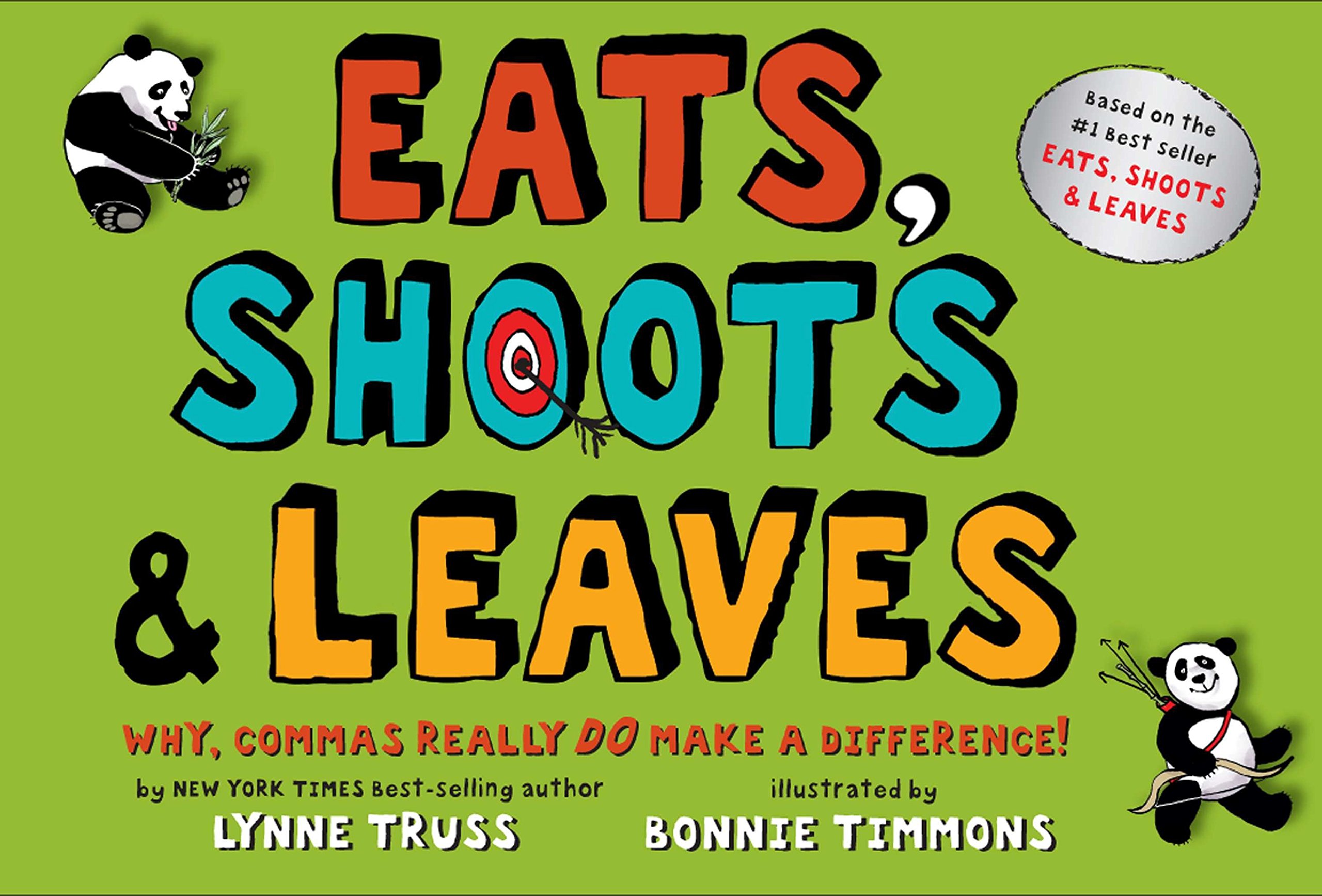 Amazon Eats Shoots Leaves Why Commas Really Do Make A Difference Truss Lynne Timmons Bonnie Grammar