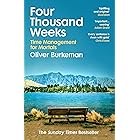 Four Thousand Weeks: Embrace your limits. Change your life. Make your four thousand weeks count.