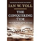 The Conquering Tide: War in the Pacific Islands, 1942-1944 (Vol. 2) (The Pacific War Trilogy): War in the Pacific Islands, 19