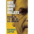 Beef, Bible and bullets: Brazil in the age of Bolsonaro
