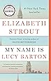 My Name Is Lucy Barton: A Novel