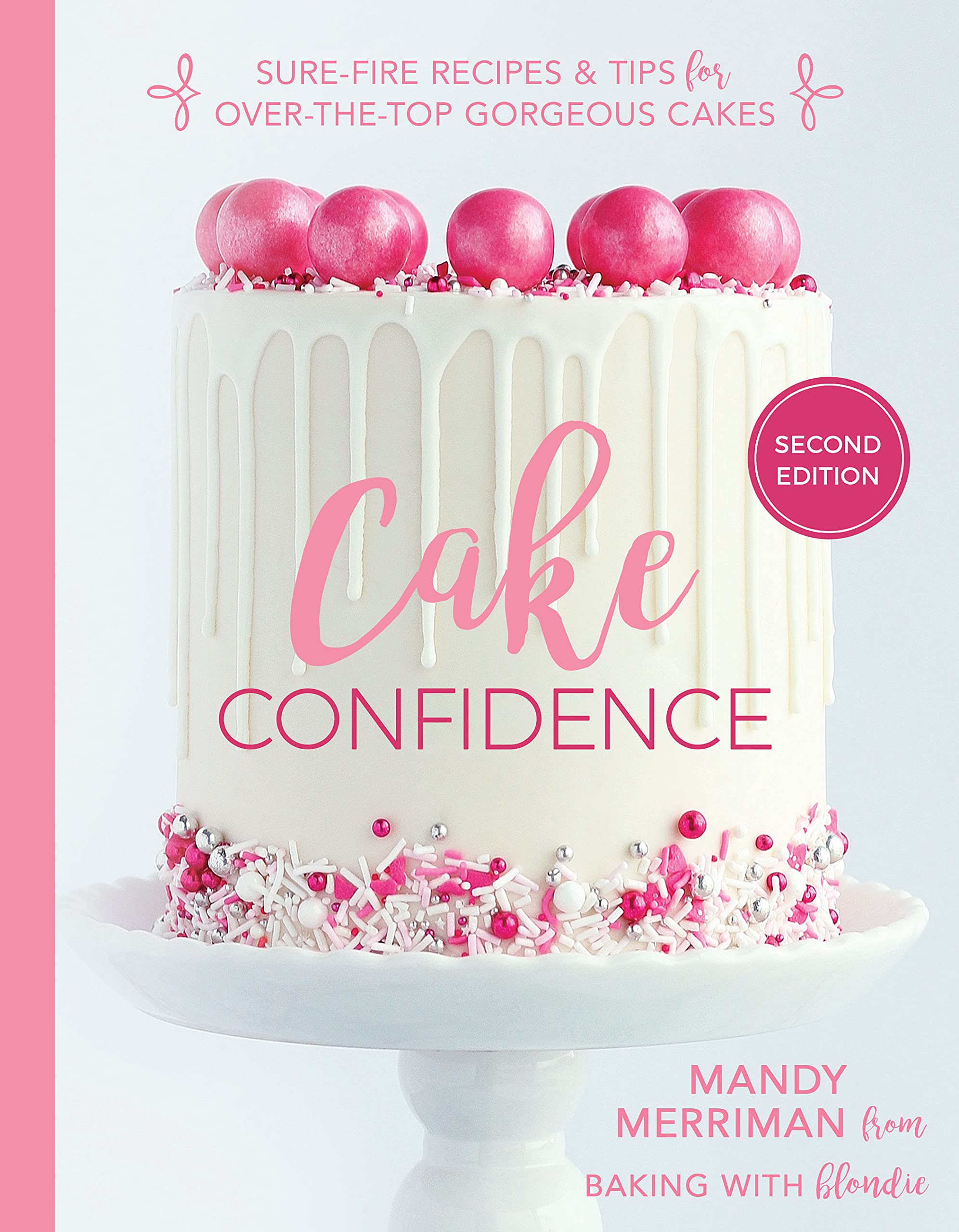 Cake Confidence 2nd Edition Mandy Merriman Amazon Com Books