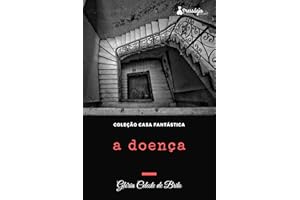 A doença (Portuguese Edition)