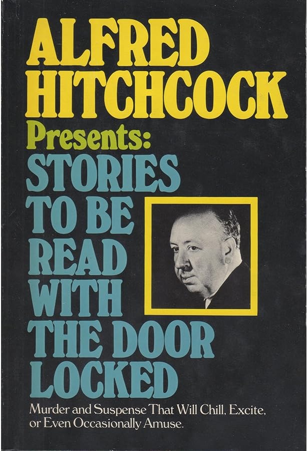 Alfred Hitchcock Presents: Stories That Scared Even Me: Alfred