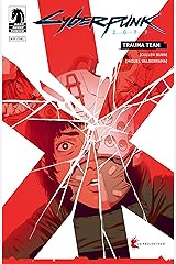 Cyberpunk 2077: Trauma Team #2 (The World of Cyberpunk 2077) Kindle Edition