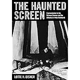 The Haunted Screen: Expressionism in the German Cinema and the Influence of Max Reinhardt