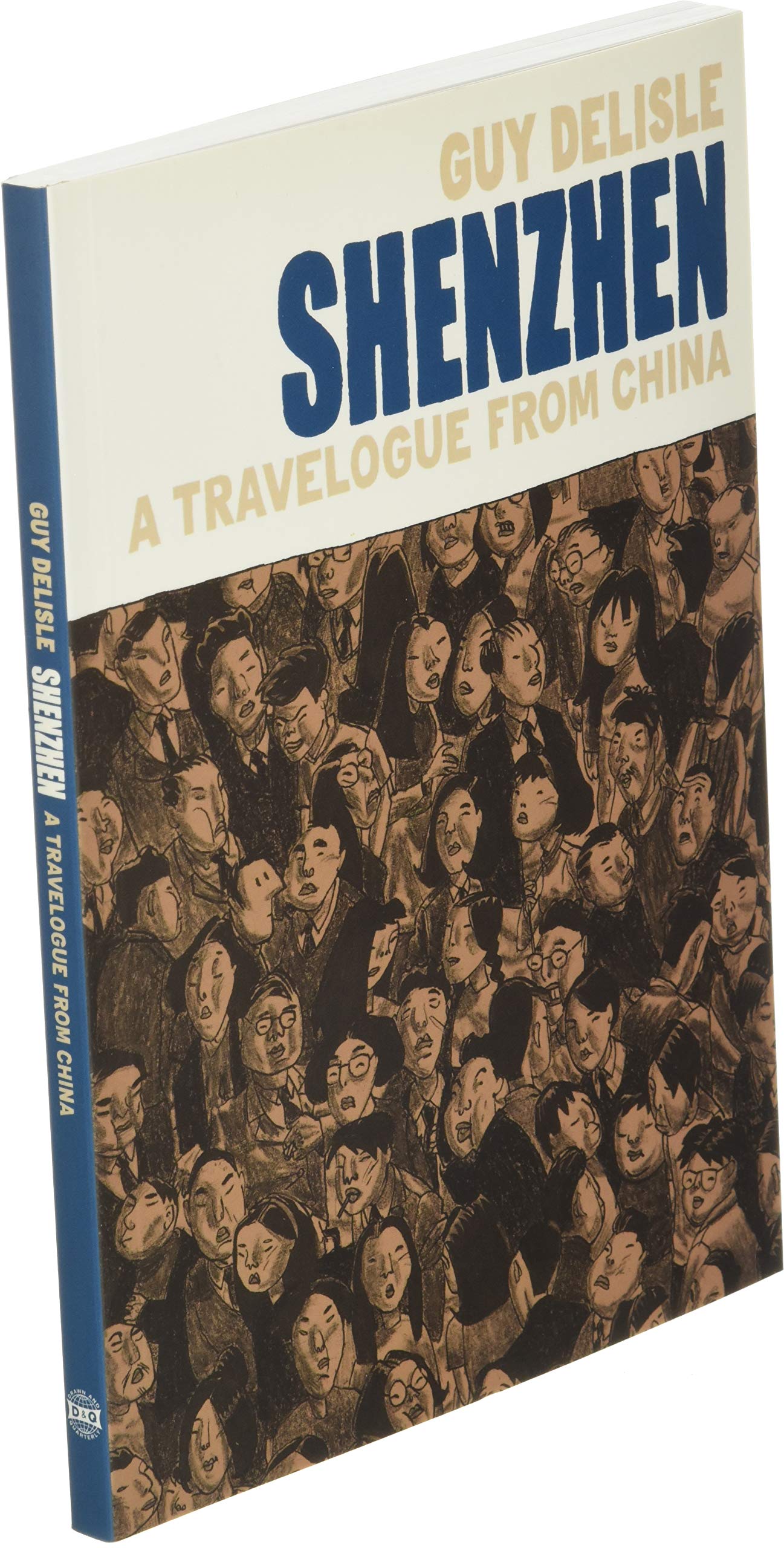 Shenzhen A Travelogue From China Delisle Guy Dascher Helge 9781770460799 Amazon Com Books