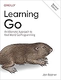 Learning Go: An Idiomatic Approach to Real-World Go