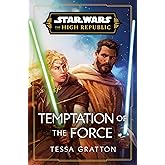 Star Wars: Temptation of the Force (The High Republic) (Star Wars: The High Republic)