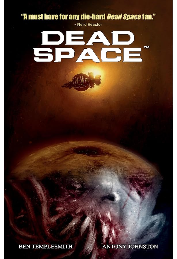 The Art of Dead Space: Designing a Nightmare: Electronic Arts Inc