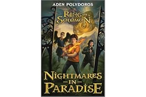 Nightmares in Paradise: Ring of Solomon – A Jewish Middle Grade Fantasy Set in the Garden of Eden