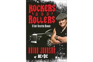 Rockers and Rollers: A Full-Throttle Memoir