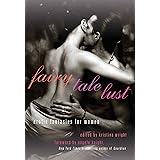 Fairy Tale Lust: Erotic Fantasies for Women
