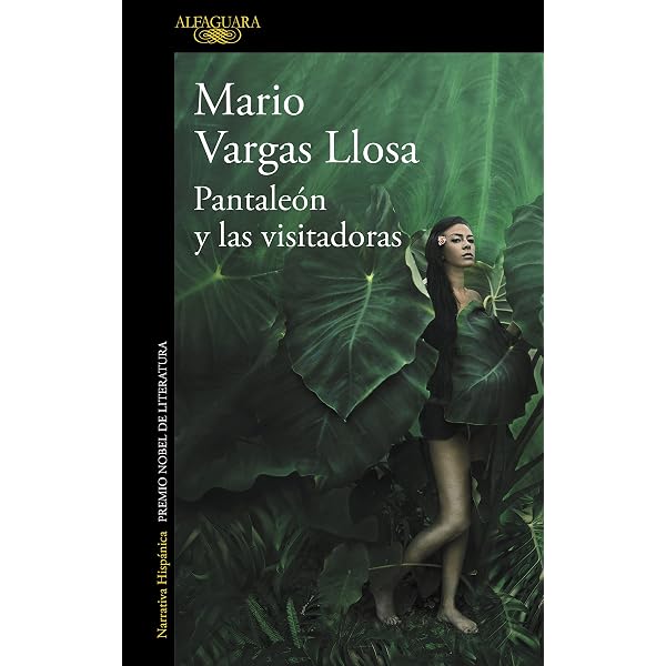 Pantaleón y las visitadoras: Vargas Llosa, Mario: 9788420432793